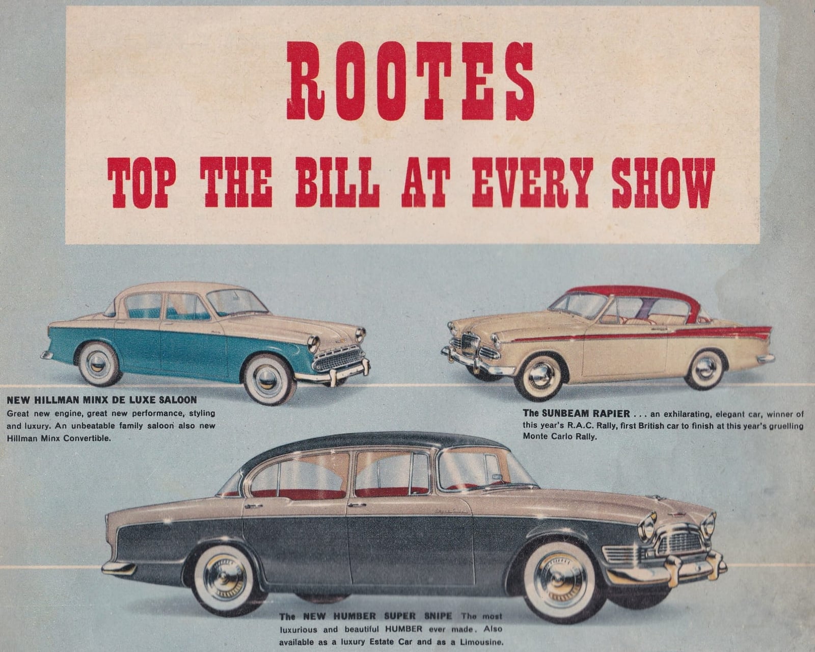 A period Rootes advertisement headed Top the Bill at Every Show, picturing the 1959 Hillman, Sunbeam and Humber models